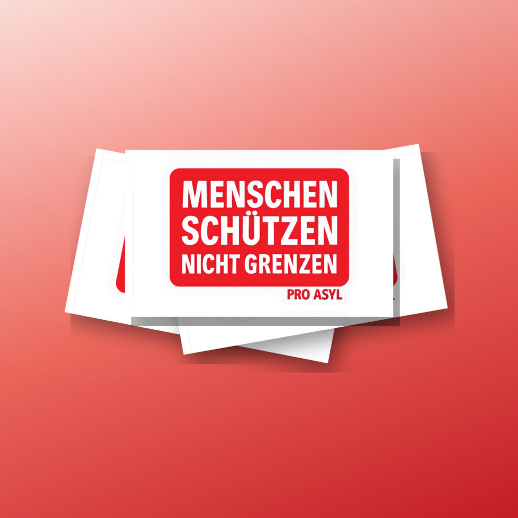 Aufkleber - Menschen schützen, nicht Grenzen