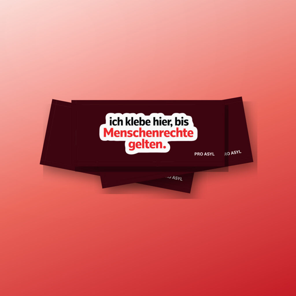 Aufkleber - Ich klebe hier, bis Menschenrechte gelten.