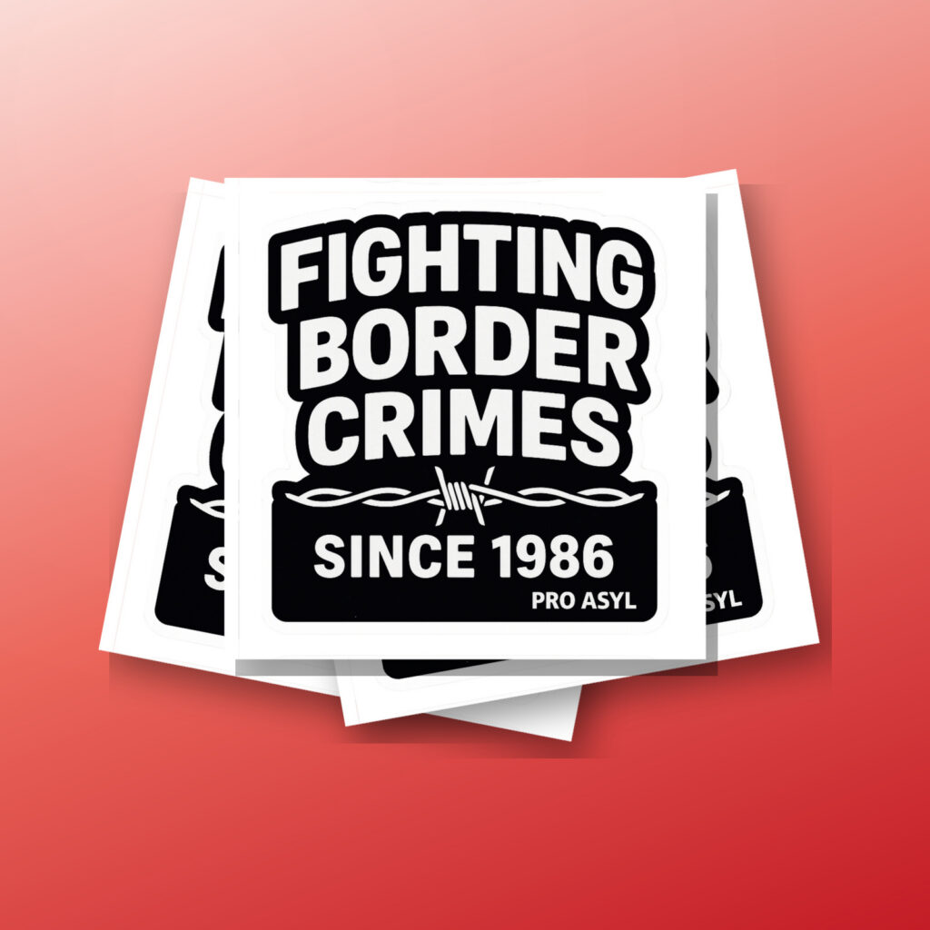 Aufkleber - Fighting Border Crimes since 1986