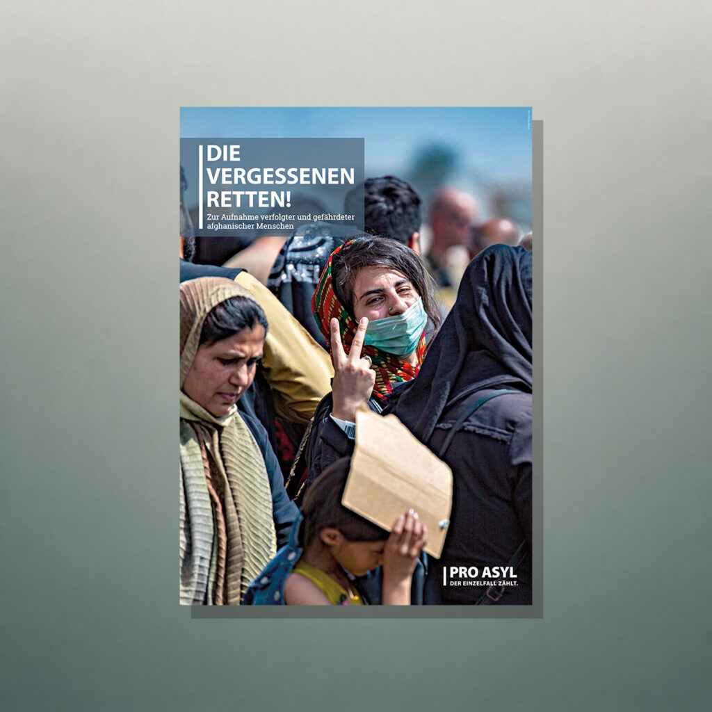 Print - Die Vergessenen retten! Zur Aufnahme verfolgter & gefährdeter afghanischer Menschen