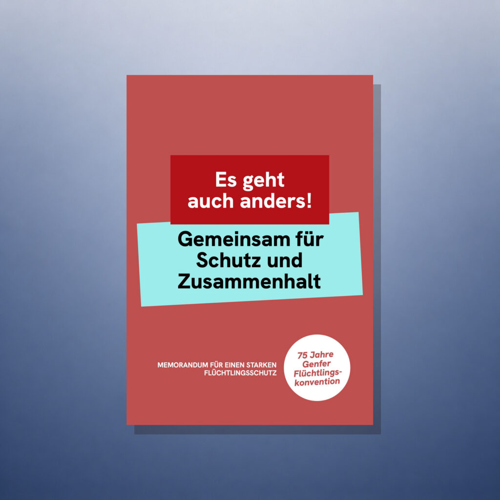 Digital - Es geht auch anders! Gemeinsam für Schutz u. Zusammenhalt- Memorandum für Flüchtlingsschutz
